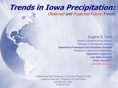 Trends in Iowa Precipitation: Observed and Projected Future Trends