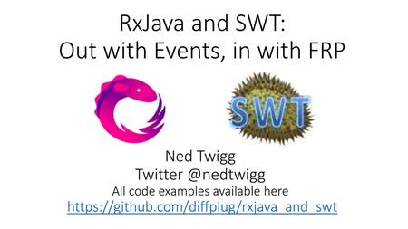 RxJava and SWT: Out with Events, in with FRP