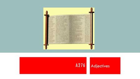 A276 Adjectives.