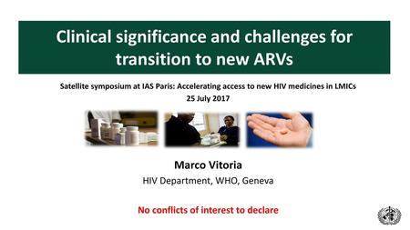 Clinical significance and challenges for transition to new ARVs