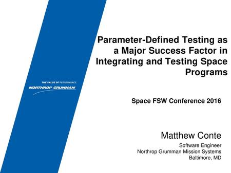 Space FSW Conference 2016 Matthew Conte Software Engineer