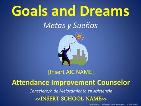 Goals and Dreams Metas y Sueños