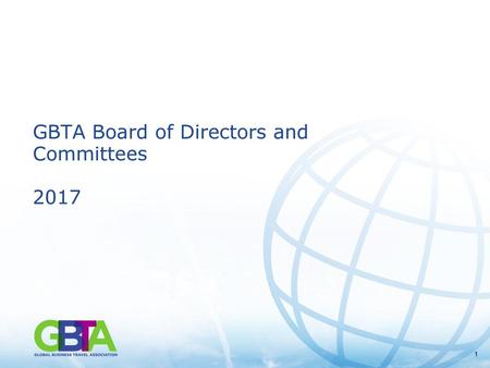 GBTA Board of Directors and Committees 2017