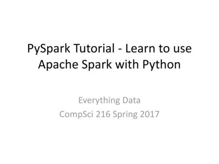 PySpark Tutorial - Learn to use Apache Spark with Python