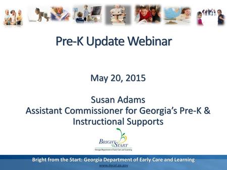 Assistant Commissioner for Georgia’s Pre-K & Instructional Supports