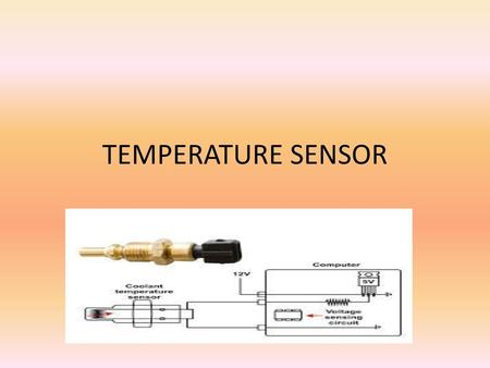 TEMPERATURE SENSOR.