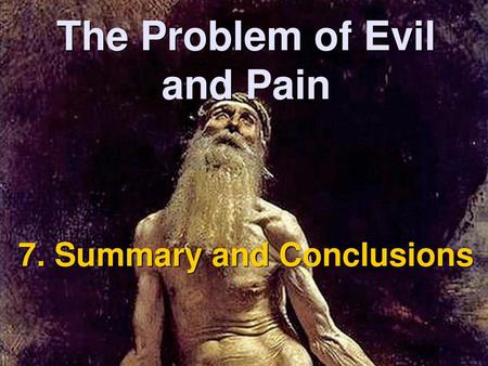 The Problem of Evil and Pain