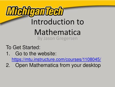 Introduction to Mathematica