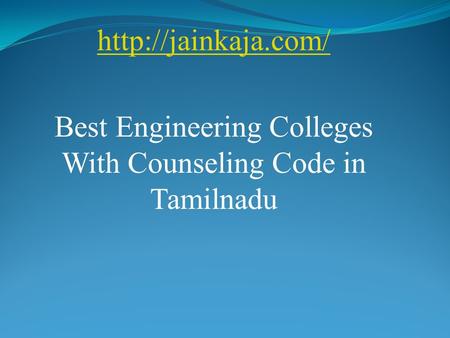 Best Engineering Colleges With Counseling Code in Tamilnadu.