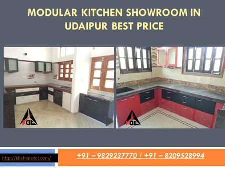 MODULAR KITCHEN SHOWROOM IN UDAIPUR BEST PRICE +91 – / +91 –