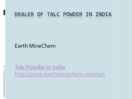 Earth MineChem Talc Powder in India