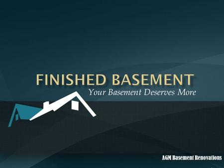 Finished Basement - Your Basement Deserves More