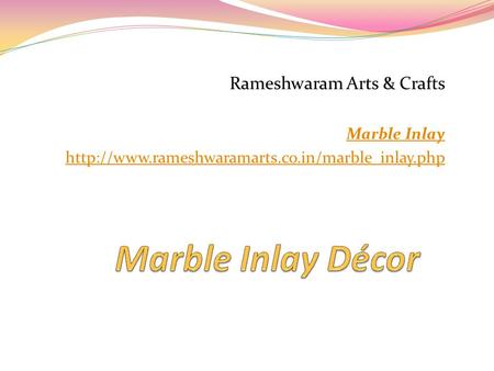 Rameshwaram Arts & Crafts Marble Inlay