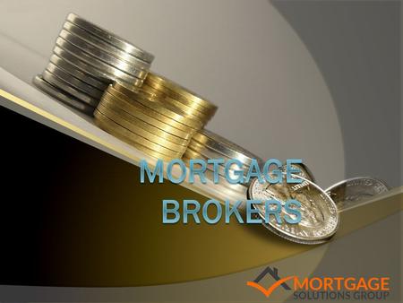 Mortgage Brokers