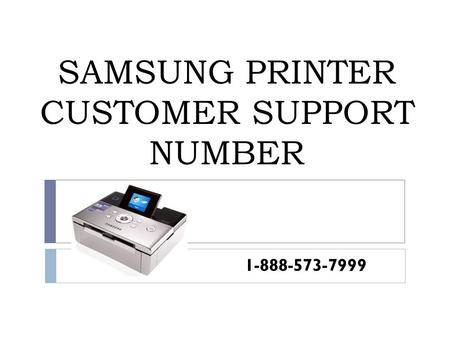 SAMSUNG PRINTER CUSTOMER SUPPORT NUMBER