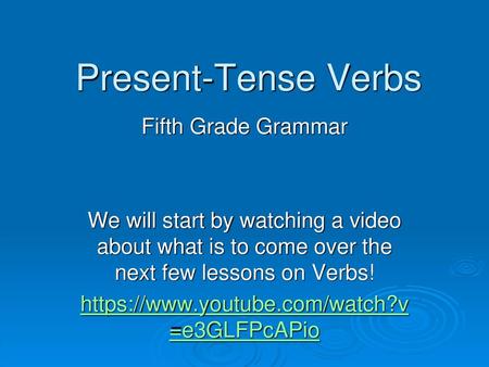 Present-Tense Verbs Fifth Grade Grammar