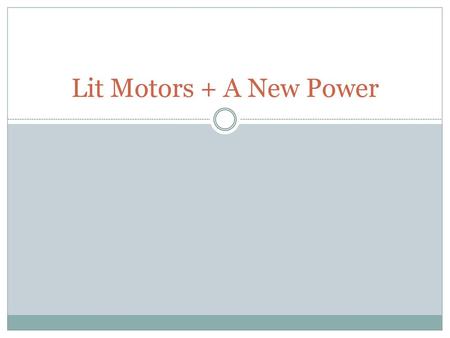 Lit Motors + A New Power.