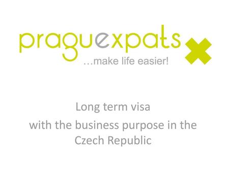 with the business purpose in the Czech Republic