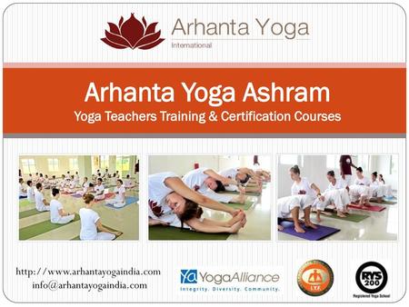 Arhanta Yoga Ashram Yoga Teachers Training & Certification Courses