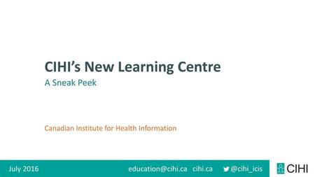 CIHI’s New Learning Centre