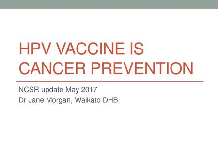 HPV Vaccine is Cancer Prevention