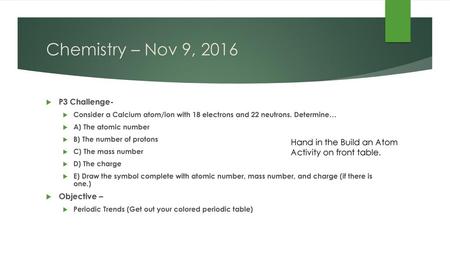 Chemistry – Nov 9, 2016 P3 Challenge-