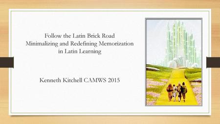 Kenneth Kitchell CAMWS 2015