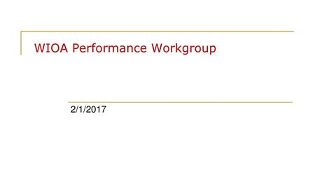 WIOA Performance Workgroup