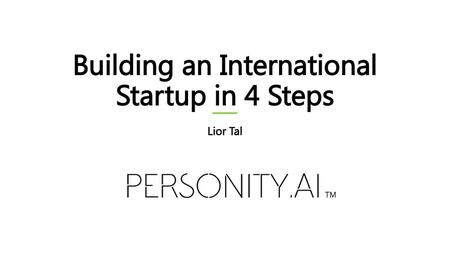 Building an International Startup in 4 Steps