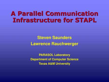 A Parallel Communication Infrastructure for STAPL