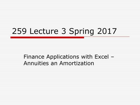 Finance Applications with Excel – Annuities an Amortization