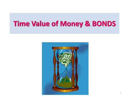 Time Value of Money & BONDS