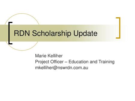 RDN Scholarship Update