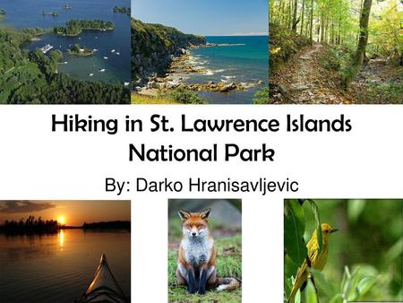 Hiking in St. Lawrence Islands National Park