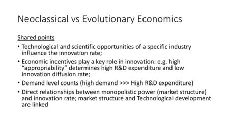 Neoclassical vs Evolutionary Economics