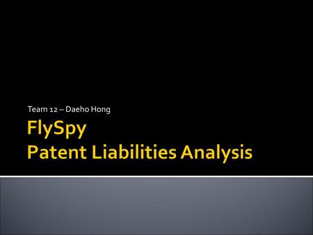 FlySpy Patent Liabilities Analysis