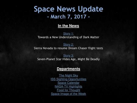 Space News Update - March 7, In the News Departments Story 1: