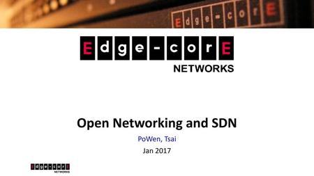 Open Networking and SDN