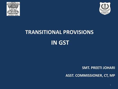 TRANSITIONAL PROVISIONS