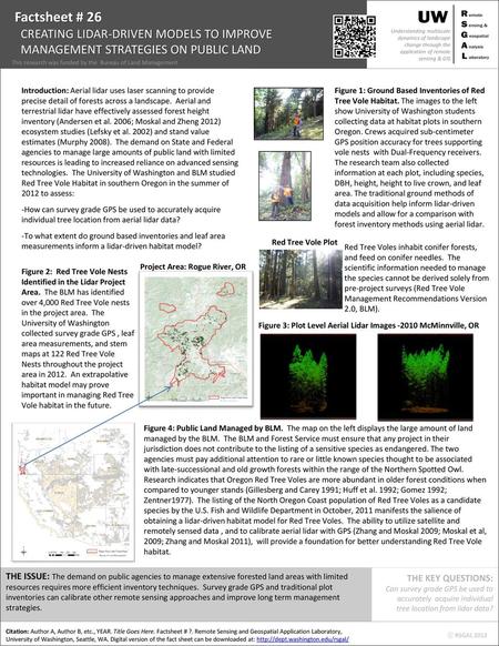 Factsheet # 26 Understanding multiscale dynamics of landscape change through the application of remote sensing & GIS CREATING LIDAR-DRIVEN MODELS TO IMPROVE.