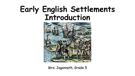 Early English Settlements Introduction