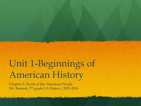 Unit 1-Beginnings of American History