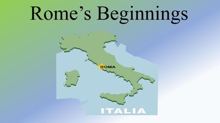 Rome’s Beginnings.