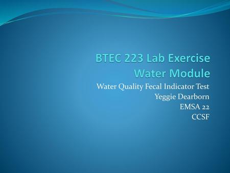 BTEC 223 Lab Exercise Water Module