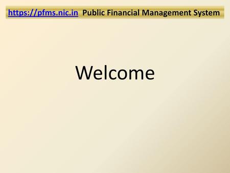 https://pfms.nic.in  Public Financial Management System