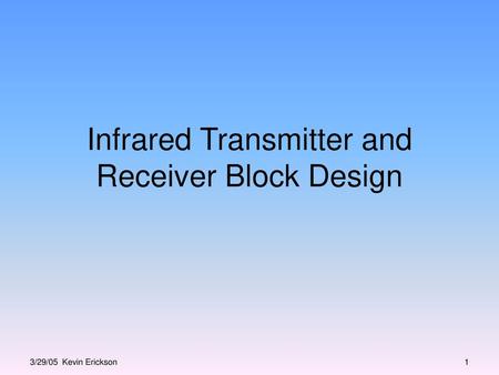 Infrared Transmitter and Receiver Block Design