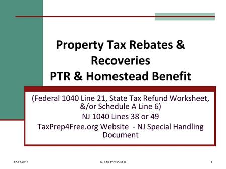 Property Tax Rebates & Recoveries PTR & Homestead Benefit