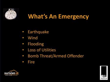 What’s An Emergency w Earthquake Wind Flooding Loss of Utilities