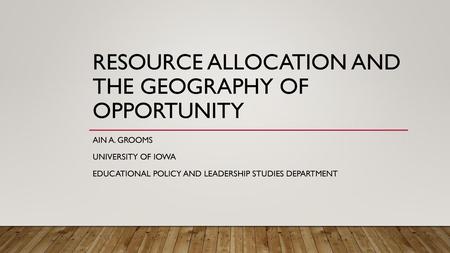 Resource allocation and the Geography of opportunity