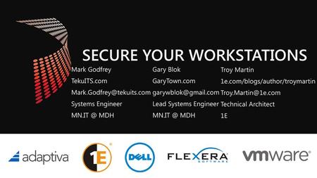 Secure Your Workstations